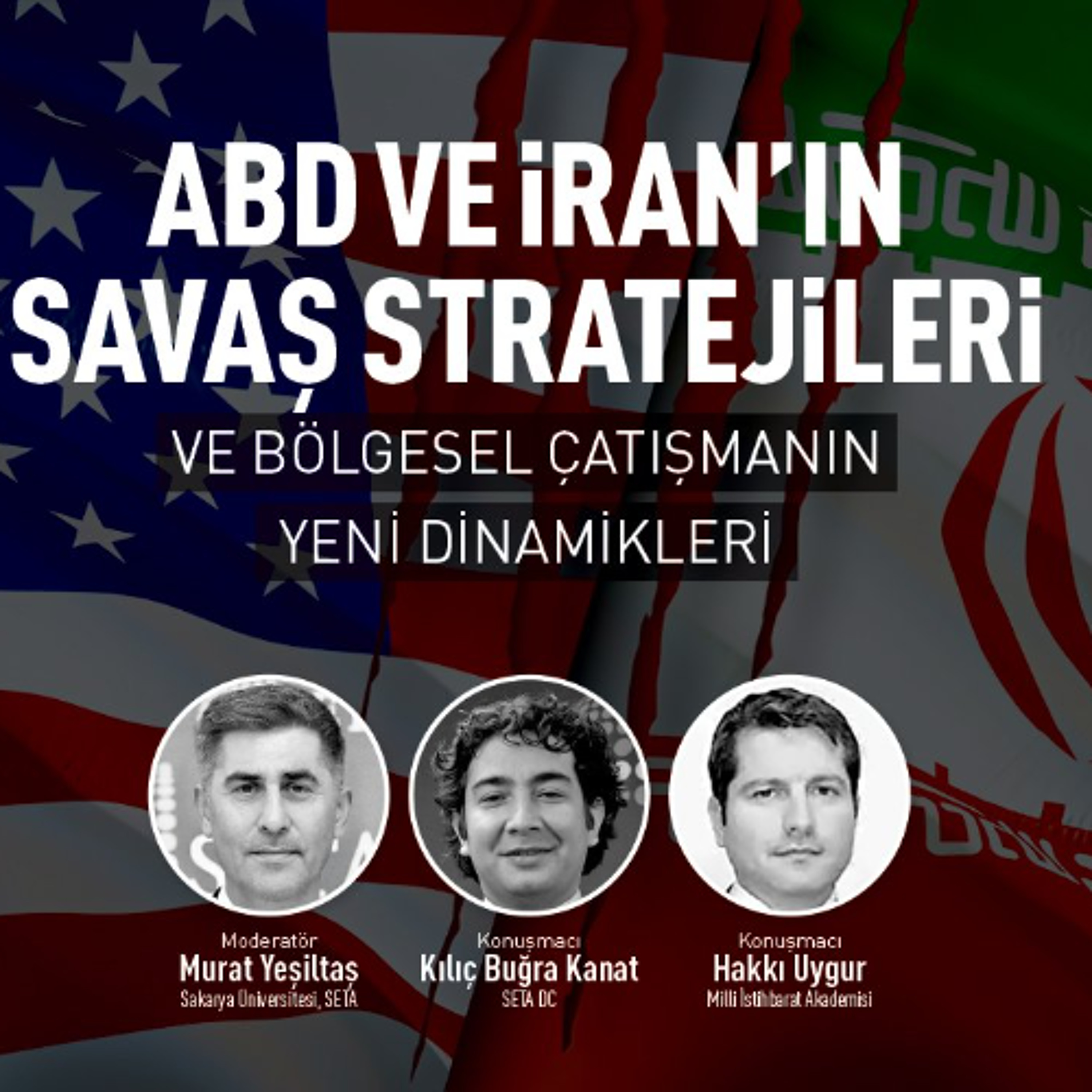ABD ve İran’ın Savaş Stratejileri ve Bölgesel Çatışmanın Yeni Dinamikleri