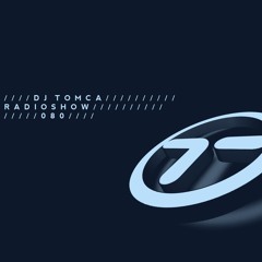 DJ TOMCA Radioshow 080