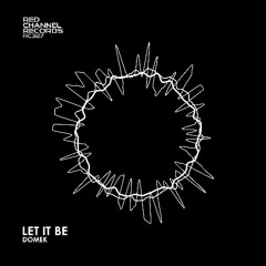 Domek - Let It Be (Original Mix)