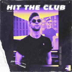 Tommy Loco - Hit The Club