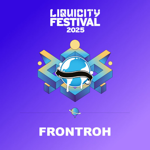 FRONTROH - Liquicity Festival 2025 - DJ CONTEST
