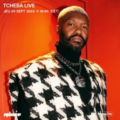 Tcheba live - 29 Septembre 2022
