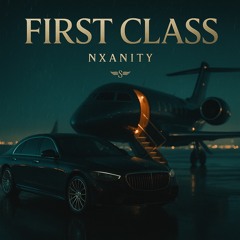 First Class (prod. jax)