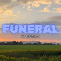 Funeral  (prod. Michael Rose X Gavin Hadley X Miles Julian)