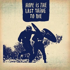 Hope Is The Last Thing To Die (Daniel Avery Remix)