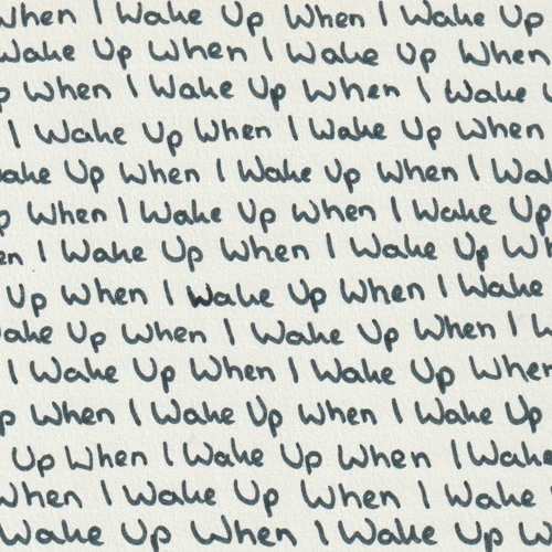 When I Wake Up (WNSTN Edit)
