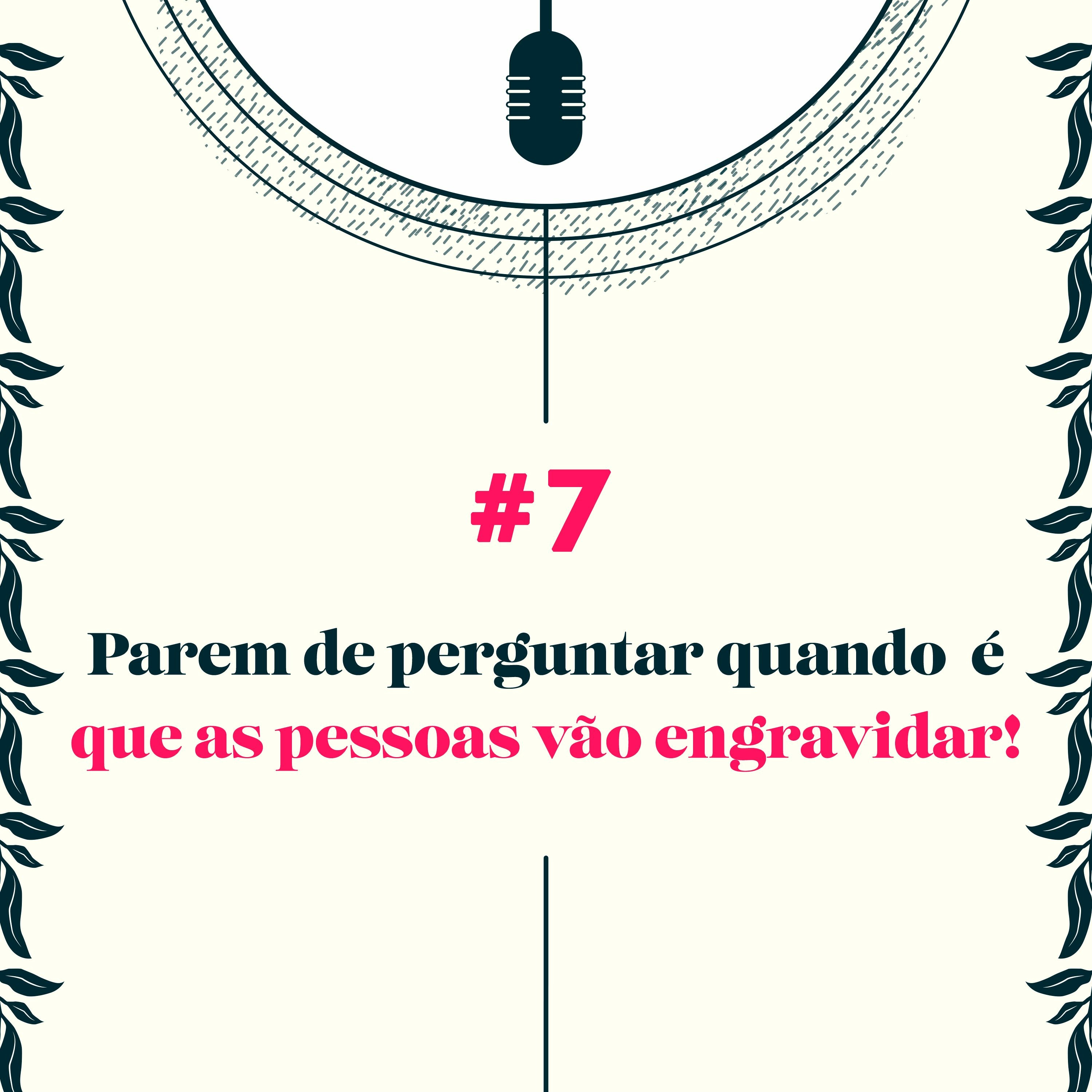 Precisamos falar sobre isso!