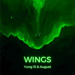Yung 15 & August - Крылья