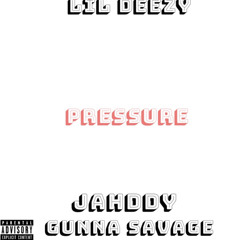 Pressure ( Gunna Savage x Jahddy 215 )
