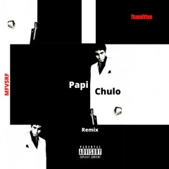 1. Papi Chulo [Remix]