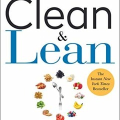 [Read] PDF 📒 Clean & Lean: 30 Days, 30 Foods, a New You! by  Ian K. Smith M.D. PDF E