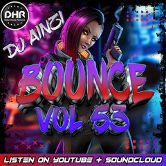 Dj Ainzi - Bounce Vol 53