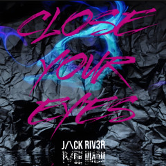 Close Your Eyes (Extended Mix)