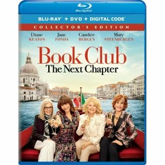 BOOK CLUB: THE NEXT CHAPTER Blu-Ray (PETER CANAVESE) CDREAMS THE MOVIE SHOW (SCREEN SCENE) 7-13-23