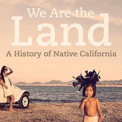 Free read✔ We Are the Land: A History of Native California