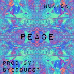 Peace (Prod By SYDEQUEST)