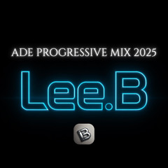 ADE Progressive mix 2025
