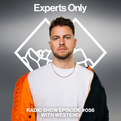 Experts Only Radio #056 - WESTEND
