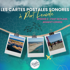 Episode 2 - Foot de plage, Adam et Losseni