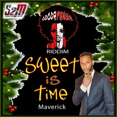 Maverick - Sweet Is Time