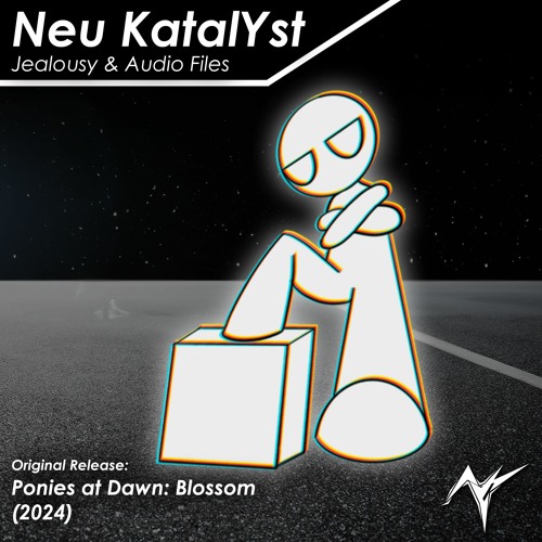Neu KatalYst - Jealousy & Audio Files [DnB] (#38: “Blossom”)