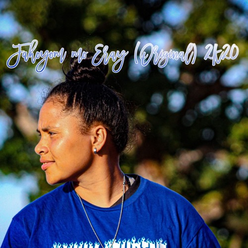 Fahoyom mo eray (Original) 2K20