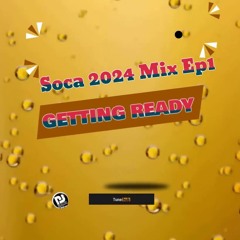 Soca 2024 Mix Ep1