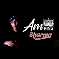 Am King - Sharma Boy