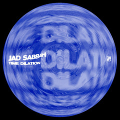 PREMIERE: Jad Sabbah - Time Dilation [39 Records]
