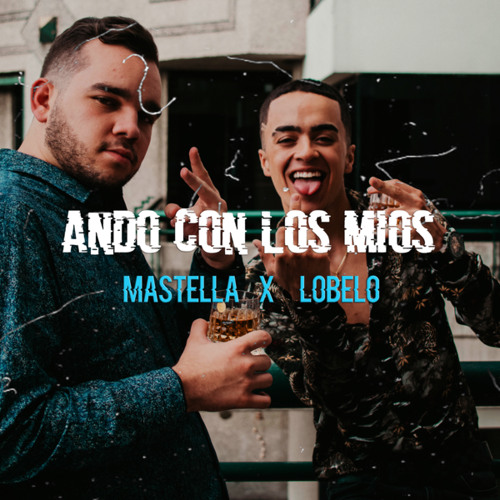 Ando con los míos (feat. LOBELO)