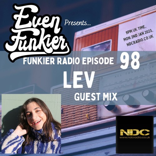 Funkier Radio Episode 98 - Lev Guest Mix