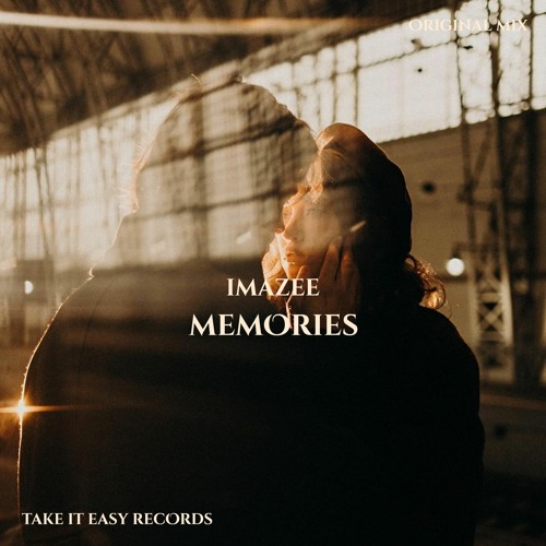Imazee - Memories (Original Mix)