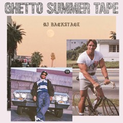 DJ BACKSTAGE - Ghetto Summer Tape