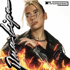 Dua Lipa - Firestarter (Dusk Till Dawn Remix Edition)