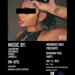 Mansion Pool Party The Promo @DJGreatness