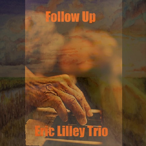 Eric Lilley Trio - Follow Up