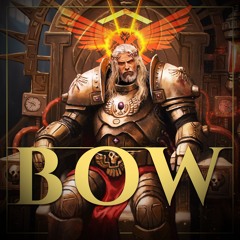 BOW (Warhammer 40k song)
