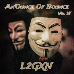 An'Ounce Of Bounce Vol 18