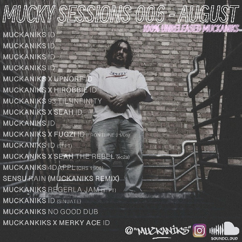 100% UNRELEASED MUCKANIKS MIX