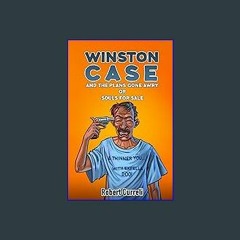 Read PDF 📖 Winston Case and the Plans Gone Awry or Souls for Sale Read online
