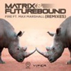 Matrix & Futurebound feat. Max Marshall - Fire (Killer Hertz Remix)
