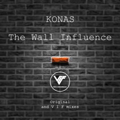 Konas - The Wall Influence (Original Mix)