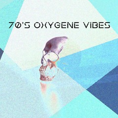 70's Oxygene Vibes