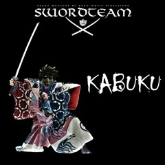 KABUKU by SWORDTEAM 30sec. edited ver.