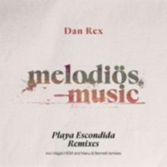 Dan Rex - Playa Escondida (Hagen HDM Remix) [Melodiös Music]