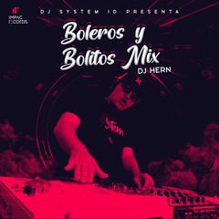 Boleros & Bolitos Mix | DJ Hern | TGWW