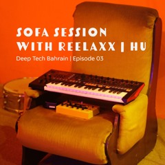 Sofa Sessions #03 with Reelaxx 14.5.2020