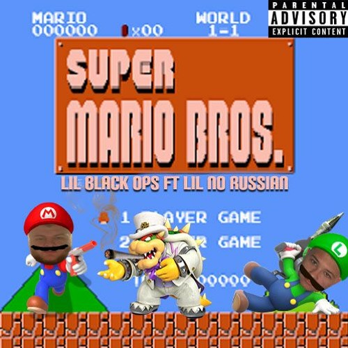 Lil Black Ops Ft. Lil No Russian - Super Mario Brothers (prod. Elk)
