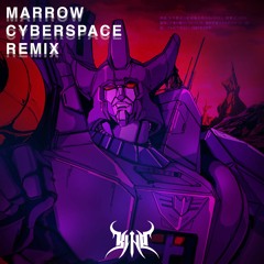 Marrow - Cyberspace (Kino Remix)