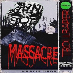 massacre (prod. by noctis mors)